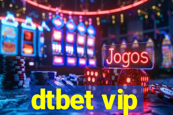 dtbet vip